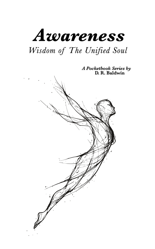 Awareness — Wisdom of The Unified Soul